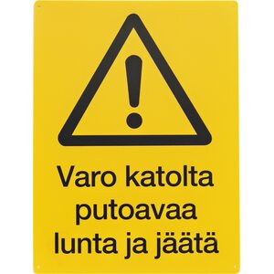 Varoitusmerkki varo katolta putoavaa lunta ja jäätä